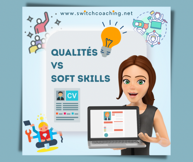 You are currently viewing Qualités Vs Soft Skills